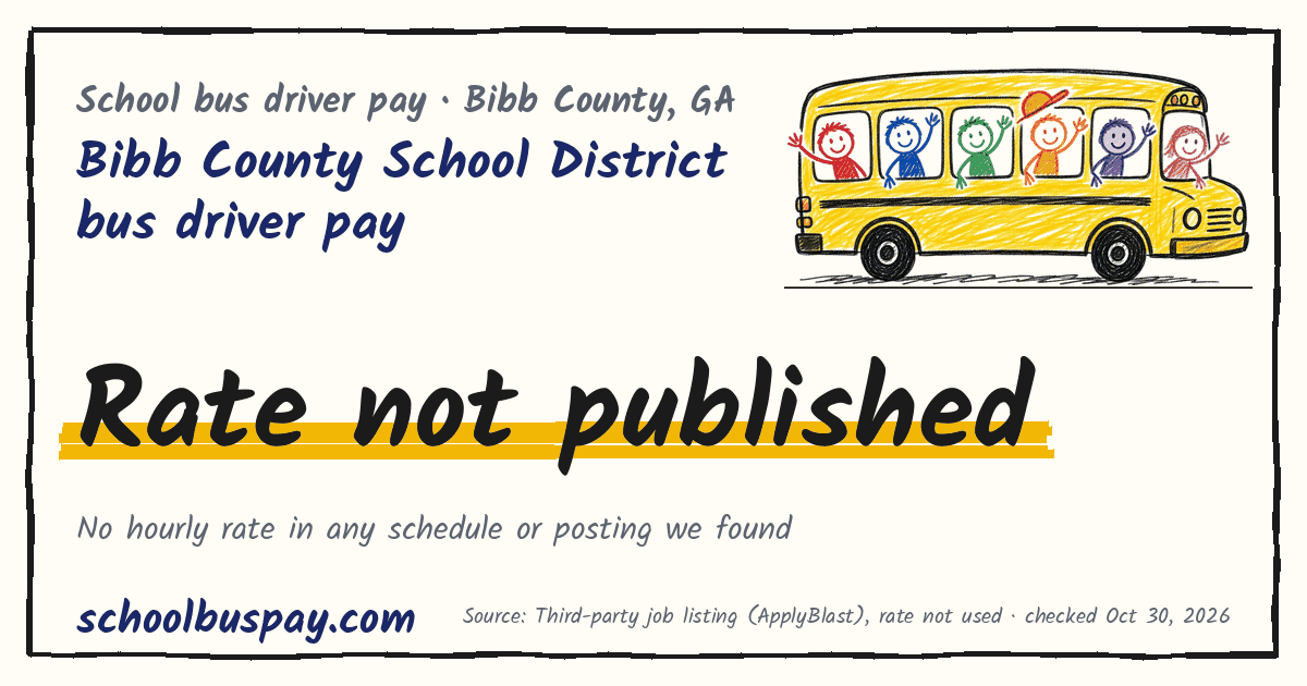 Bibb County School District bus driver pay Rate not published — schoolbuspay.com